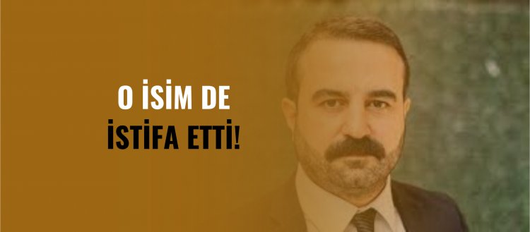 O da istifa etti!