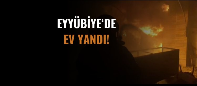 Şanlıurfa'da Ev Yandı!